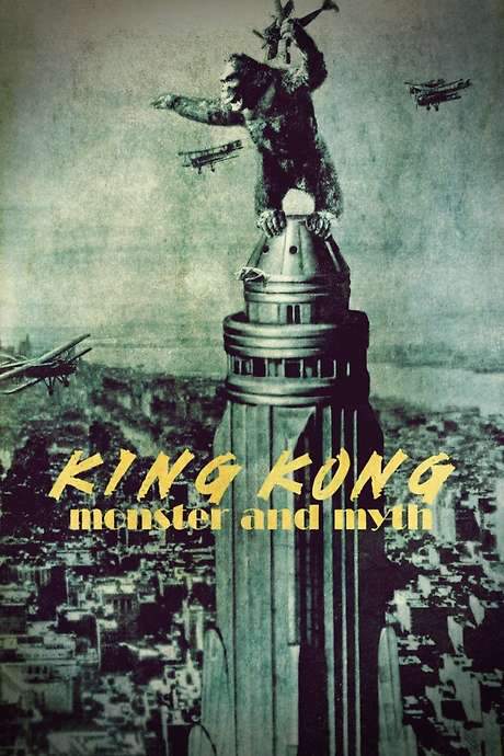 King Kong: Monster and Myth